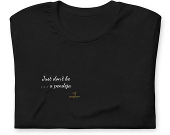 Pendeja - Unisex staple eco t-shirt