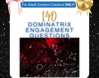 Paquete de 140 preguntas sobre participación de Dominatrix para Onlyfans, Reddit, Loyalfans, redes sociales, etc.