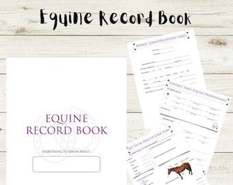 May include: A digital download of a printable equine record book with 23 pages of information. The cover features a horseshoe design and the text "Equine Record Book".