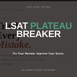 LSAT Study System PDF | Plateau Breaker | 90-Minute Study Plan | Stop Repeating Mistakes & Improve Review