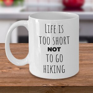 Hiking Mug, Hiking And Dogs, Hiking Themed Gifts, Trekking, Gifts For People Who Like To Hike, Gifts For Guys Who Like Hiking, Gifts For Her
