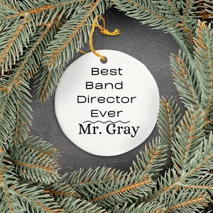 Personalized Band Director Ornament, Best Band Director Ever Gift, Custom Band Teacher Ornament, Personalized Teacher Gift, Teacher Ornament