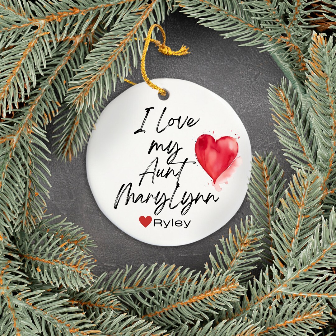 Personalized Aunt Ornament, I Love My Aunt Gift, Custom Aunt Ornament ...