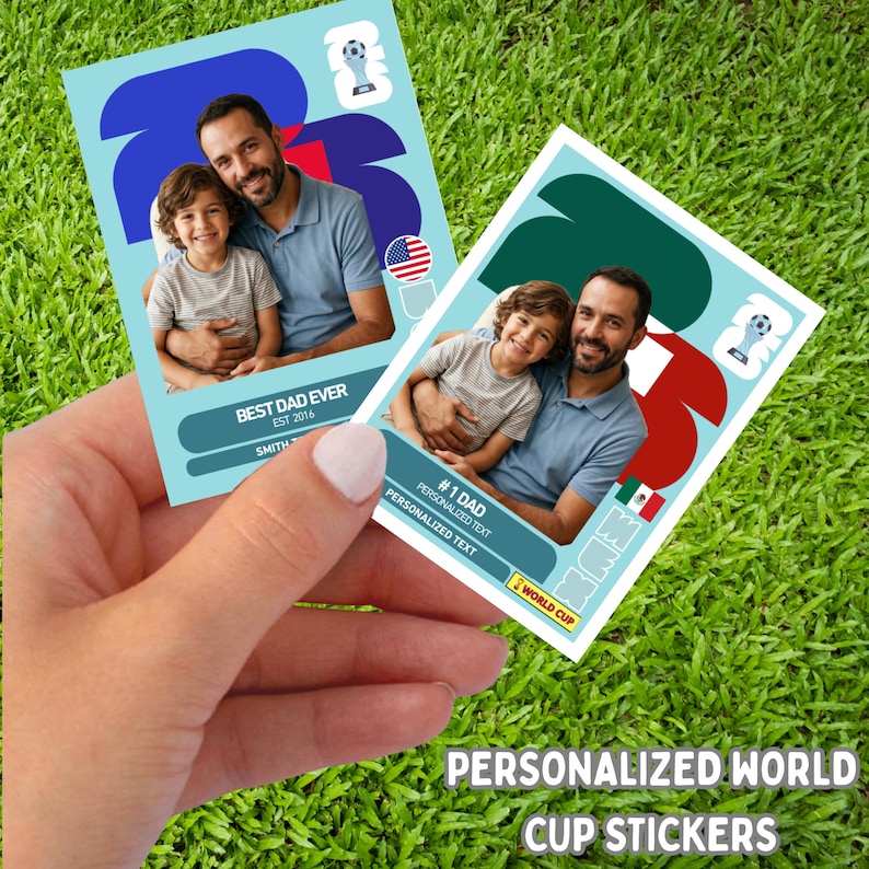May include: Two rectangular stickers featuring a photo of a child and an adult. The left sticker has a blue background, a US flag, and text reading BEST DAD EVER EST 2016. The right sticker has a green, white, and red background, a Mexico flag, and text reading #1 DAD WORLD CUP.