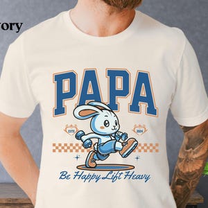 Be Happy Lift Heavy Shirt, Funny Gifts for Gym Lovers, Papa Workout T-Shirt, Funny Weightlifting Shirt, Gym Top, Muscle Daddy Tee, Gym Gifts