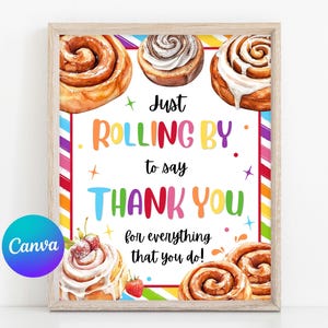 EDITABLE Cinnamon Rolls Teacher Appreciation Sign, Just Rolling By Teachers Appreciation, Cinnamon Teacher Sign, Canva Template, TA031