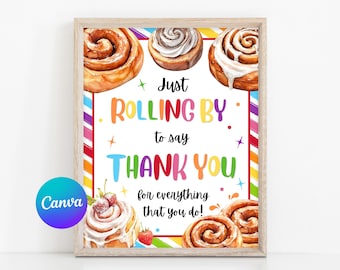 EDITABLE Cinnamon Rolls Teacher Appreciation Sign, Just Rolling By Teachers Appreciation, Cinnamon Teacher Sign, Canva Template, TA031