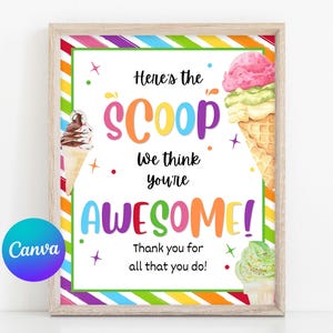 EDITABLE Ice Cream Teacher Appreciation Sign, Here&#39;s the Scoop Teacher Appreciation, Ice Cream Teacher Appreciation, Canva Template, TA015