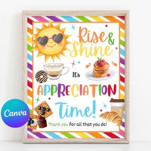 Könnte beinhalten: Ein druckbares Schild mit einem regenbogenfarbenen Streifenrand und einer Sonne mit Sonnenbrille. Der Text lautet "Rise & Shine It's Appreciation Time! Thank you for all that you do!"