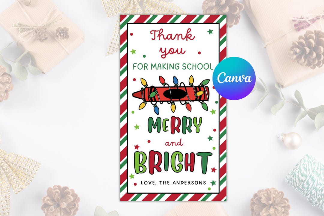 Editable Christmas Thank You for Making School Merry and Bright Gift ...