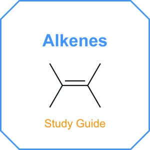 Alkenes - Study Guide for | nursing | nursing school | pre-med | mcat | complete course bundle | life science | health science