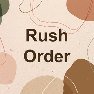 May include: A beige background with abstract shapes in brown, peach, and green. The text "Rush Order" is written in bold, brown letters.