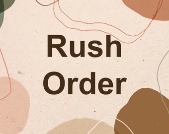 Rush order