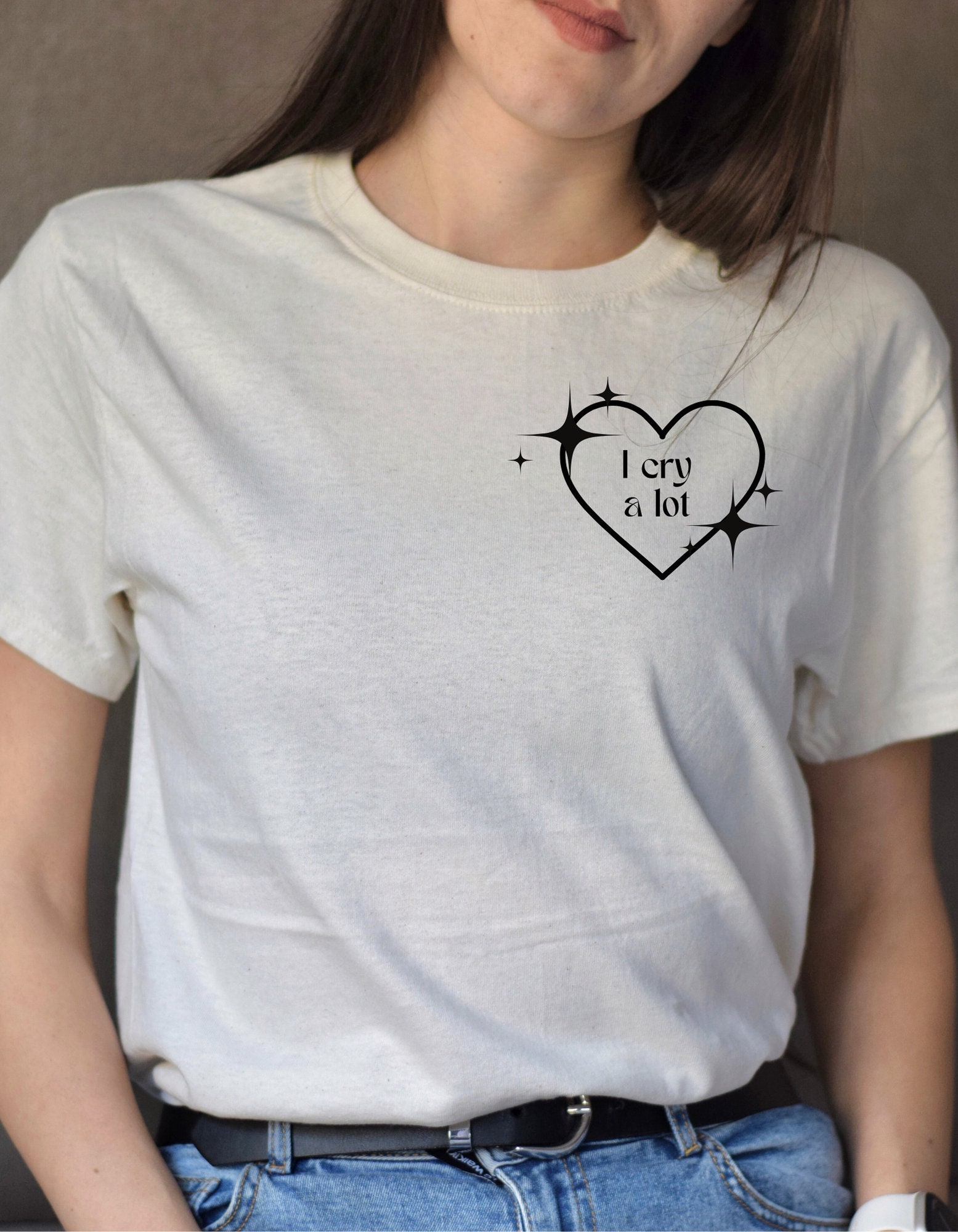 I cry a lot trendy tee, Im emotional graphic tee, cute t-shirts, girly gift ideas, statement t shirts