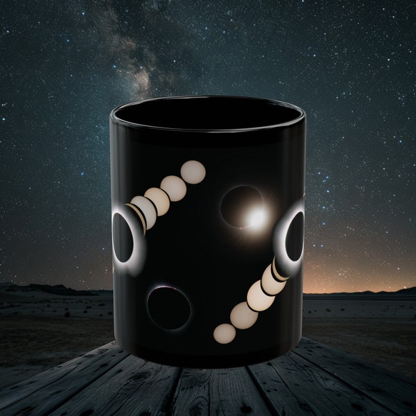 True Images of the Eclipse! A Collectable Historical Record of the 2024 Solar Eclipse on an Awesome Black Mug (11oz, 15oz)