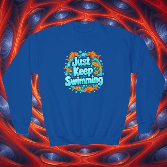 Just Keep Swimming Youth Sweatshirt