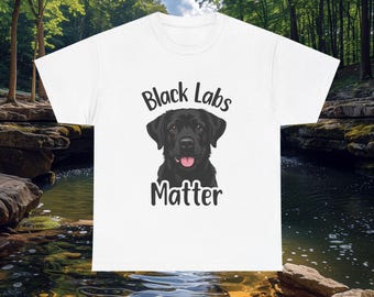 Black Labs Matter - Unisex Cotton T-Shirt
