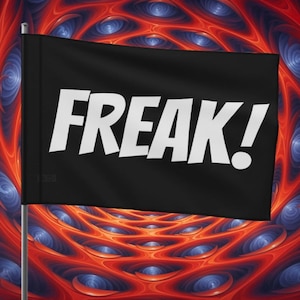 Freak! Flag