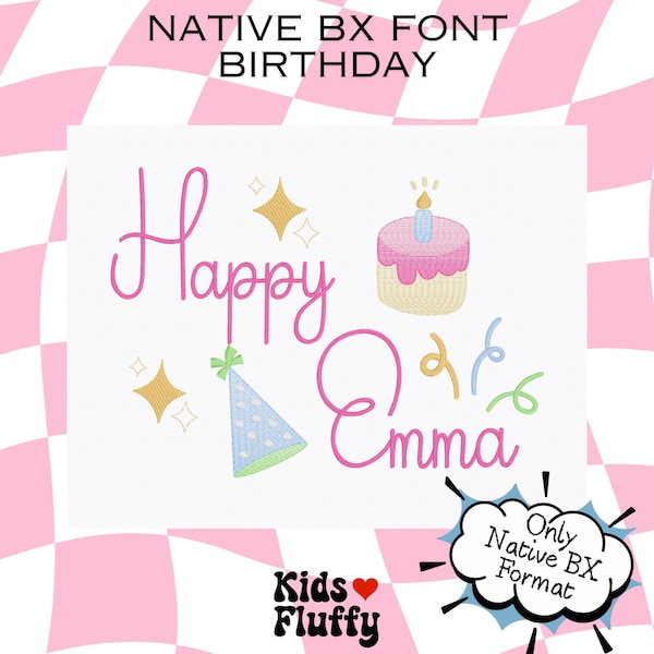 Native BX Font Birthday - bx font - native bx font - Embrilliance bx font - Embroidery Font - Birthday - Embroidery
