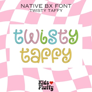 Twisty Taffy BX Embroidery Font – Native BX for Embrilliance – Fun Curly Alphabet for Kids Projects