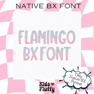 Fuente bx nativa Flamingo Gradient - Fuente bx - Fuente Gradient - Fuente de bordado para Embrilliance - Fuente bx nativa