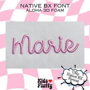 Puffy Foam Font - Native BX Font - Puff Embroidery Font - 3D Embroidery Font - Embrilliance Native BX Font - Aloha 3D Foam
