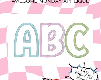 Native BX font Awesome Monday Applique - Applique bx font - embroidery applique - Embrilliance program native bx font - Embroidery