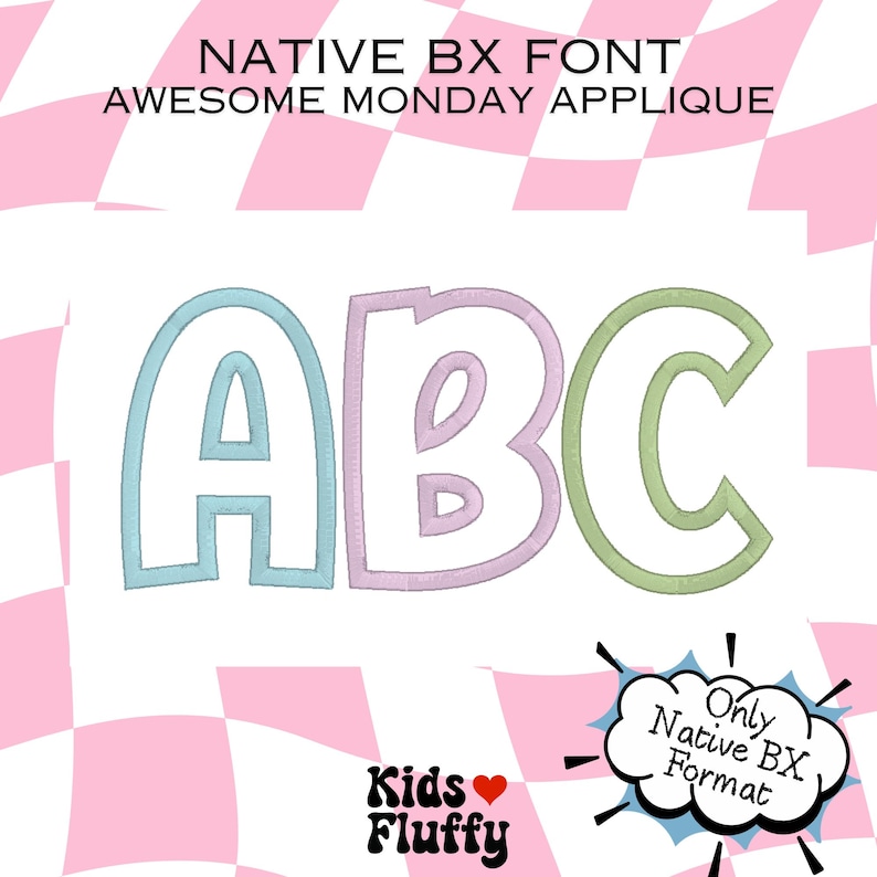 Native BX font Awesome Monday Applique - Applique bx font - embroidery applique - Embrilliance program native bx font - Embroidery image 1