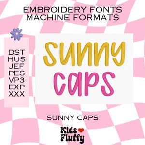 Puede incluir: Un diseño de bordado digital con las palabras "SUNNY CAPS" en amarillo y rosa. Presenta varios formatos de máquina de bordar y el texto "EMBROIDERY FONTS MACHINE FORMATS". El fondo es un patrón de cuadros rosas y blancos.