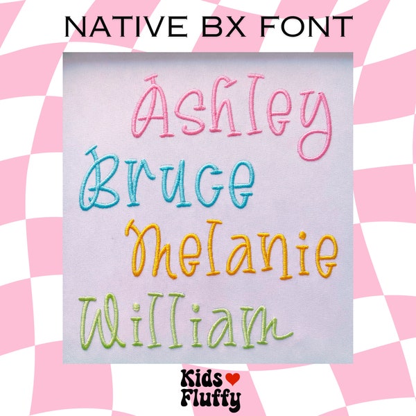 Native bx font - Child Dream bx font - BX font - Embroidery font - Embrilliance native font