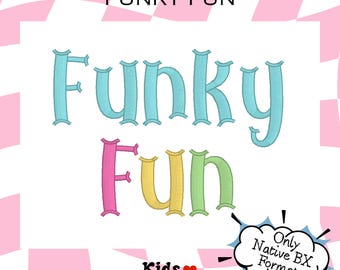 Police BX native Funky Fun - Police bx - Police de broderie - Point satin - Pour le programme Embrilliance