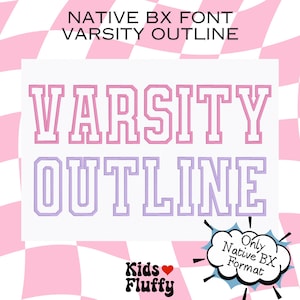 Native BX Font Varsity Outline - bx font - native bx font - Embrilliance bx font - Embroidery Font - Outline font - Embroidery