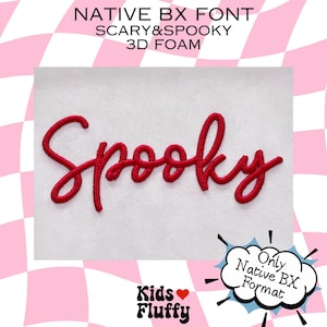 Fuente Puffy Foam - Fuente Native BX - Fuente Puff Embroidery - Fuente 3D Embroidery - Embrilliance Fuente Native BX - Espuma 3D aterradora y espeluznante