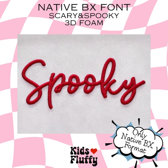 Puffy Foam Font - Native BX Font - Puff Embroidery Font - 3D Embroidery Font - Embrilliance Native BX Font - Scary&Spooky 3D Foam