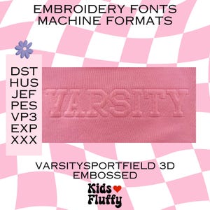 Fuente de bordado en relieve 3D - Varsity Sportfield 3D - Formatos de máquina - dst - pes - hus - jef - vp3 - xxx - Fuentes de bordado - Bordado
