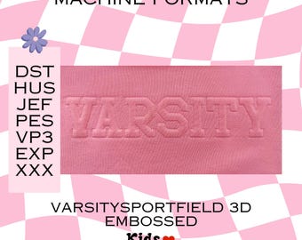 3D Embossed Embroidery Font -  Varsity Sportfield 3D - Machine Formats - dst - pes - hus - jef - vp3 - xxx - Embroidery fonts - Embroidery