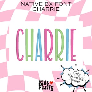 Fuente BX nativa Charrie - fuente bx - fuente bx nativa - Fuente Embrilliance bx - Fuente de bordado - Charrie - Bordado