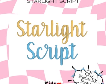 Native BX font Starlight Script - bx font - Embroidery - Embroidery font - Embrilliance Native Font - Embroidery machine - satin stitch