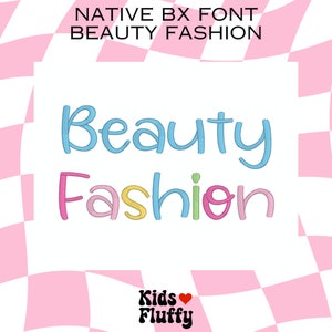 Native BX Font Beauty Fashion - bx font - embroidery font - Embrilliance bx font - Embrilliance embroidery font