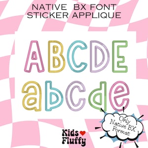 Sticker Applikation Native BX Schriftart - Applikation BX Schriftart - Stickapplikation - Embrilliance Programm Native BX Schriftart