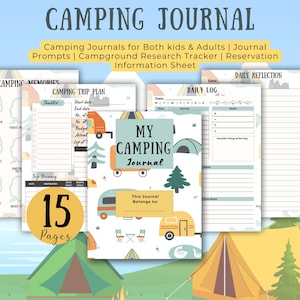 May include: A camping journal with a cover that reads "My Camping Journal." The journal includes pages for camping trip planning, daily logs, and reflections. The design features illustrations of a camper, tent, and trees. The journal has 15 pages.