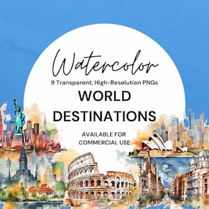 Watercolor World Travel Destinations - Set of 9 Transparent PNGs, Clipart for Commercial Use