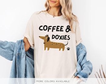 Cute Dachshund Shirt, Gift for Dachshund Lover, Coffee and Wiener Dogs Tee, Dog Mom Graphic Tee, Comfort Colors Shirt