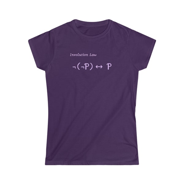 The Involution Law of Mathematical Logic, Women's Softstyle Tee