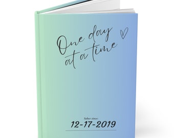 One Day at a Time Sobriety Journal, Sobriety gift for Men gift for Women Recovery Gift Sober Anniversary gift Sponsor gift AA 12 step Diary