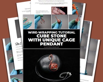 Wire Wrapping Cube Stone With Unique Cage Pendant Tutorial [PRINTABLE PDF]