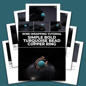 May include: A wire-wrapping tutorial for a simple bold turquoise bead copper ring. The image shows step-by-step instructions with close-up photos of the process. The finished ring features a turquoise bead held in a copper wire setting.