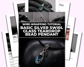 Wire Wrapping Basic Silver Swirl Glass Teardrop Bead Pendant Tutorial [PRINTABLE PDF]