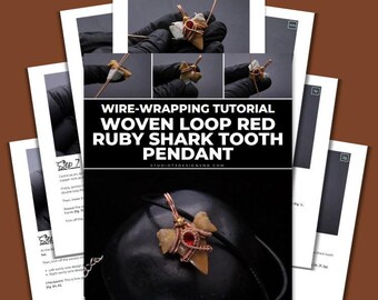 Wire Wrapping Woven Loop Red Ruby Shark Tooth Pendant Tutorial [PRINTABLE PDF]