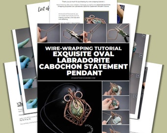 Wire Wrapping  Oval Labradorite Cabochon Statement Pendant Tutorial [PRINTABLE PDF TUTORIAL]